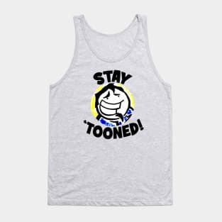 Stay 'Tooned! Tank Top